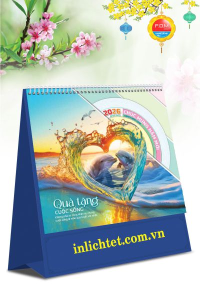 In Lịch Bàn Đứng Quà Tặng Cuộc Sống